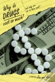 Capa do artigo Why Do Drugs Cost So Much?