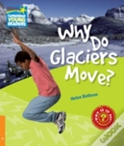 Capa do artigo Why Do Glaciers Move Level 6 Factbook