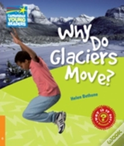 Capa do artigo Why Do Glaciers Move Level 6 Factbook