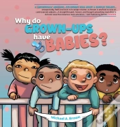 Capa do artigo Why Do Grown Ups Have Babies?