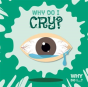 Why Do I Cry? - Preview