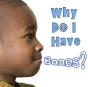 Why Do I Have Bones? - Preview