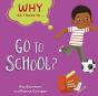 Why Do I Have To ...: Go To School? - Preview