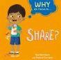 Why Do I Have To ...: Share? - Preview