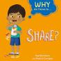Why Do I Have To ...: Share? - Preview