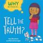 Why Do I Have To ...: Tell The Truth? - Preview