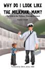 Why Do I Look Like The Milkman, Mam? - Preview