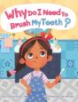 Why Do I Need To Brush My Teeth - Preview