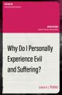 Why Do I Personally Experience Evil And Suffering? - Preview