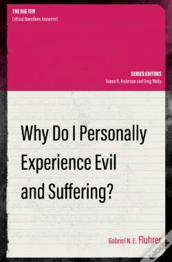Capa do artigo Why Do I Personally Experience Evil And Suffering?