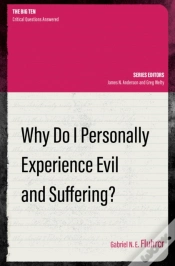 Capa do artigo Why Do I Personally Experience Evil And Suffering?