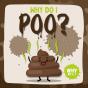 Why Do I Poo? - Preview