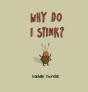 Why Do I Stink? - Preview