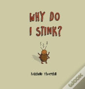 Capa do artigo Why Do I Stink?
