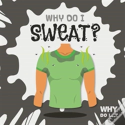 Capa do artigo Why Do I Sweat?