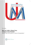 Why Do Indiaâ€™S Urban Poor Choose To Go Private?