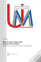 Why Do Indiaâ€™S Urban Poor Choose To Go Private?