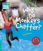 Why Do Monkeys Chatter Level 5 Factbook - Preview
