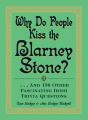 Why Do People Kiss The Blarney Stone? - Preview