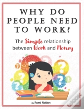Why Do People Need To Work?