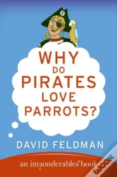 Why Do Pirates Love Parrots?