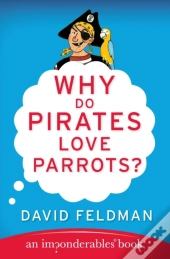 Why Do Pirates Love Parrots?