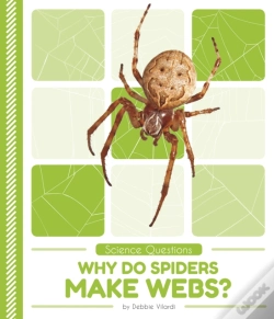 Capa do artigo Why Do Spiders Make Webs?