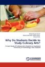 Why Do Students Decide To Study Culinary Arts? - Preview