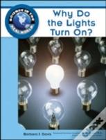 Why Do The Lights Turn On?