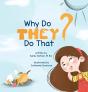 Why Do They Do That? - Preview