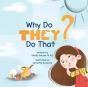 Why Do They Do That? - Preview