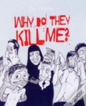 Capa do artigo Why Do They Kill Me?