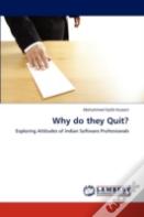 Why Do They Quit?