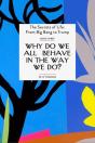 Why Do We All Behave In The Way We Do? - Preview