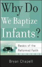 Why Do We Baptize Infants? - Preview
