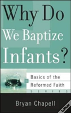 Capa do artigo Why Do We Baptize Infants?