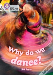 Why Do We Dance?