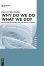 Why Do We Do What We Do? - Preview