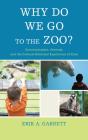 Why Do We Go To The Zoo? - Preview