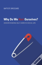 Capa do artigo Why Do We Hurt Ourselves?