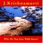 Why Do We Live With Stress? - Preview