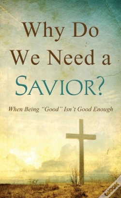 Capa do artigo Why Do We Need A Savior?