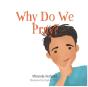 Why Do We Pray? - Preview