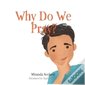 Why Do We Pray?