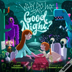 Capa do artigo Why Do We Say Good Night?