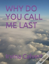 Capa do artigo Why Do You Call Me Last