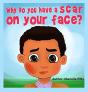 Why Do You Have A Scar On Your Face? - Preview