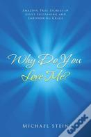 Why Do You Love Me?