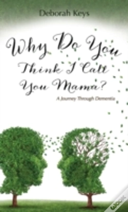 Capa do artigo Why Do You Think I Call You Mama? A Journey Through Dementia