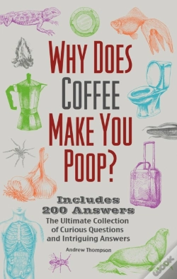 Capa do artigo Why Does Coffee Make You Poop?